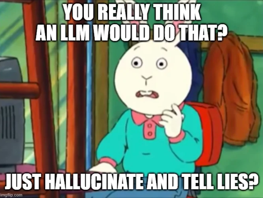 Meme about LLM hallucinations